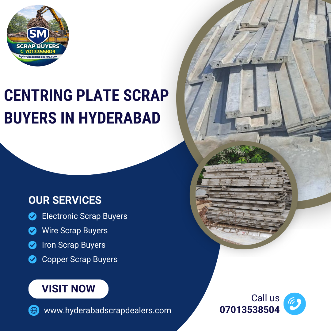 Centring Plate Scrap Buyers in Hyderabad