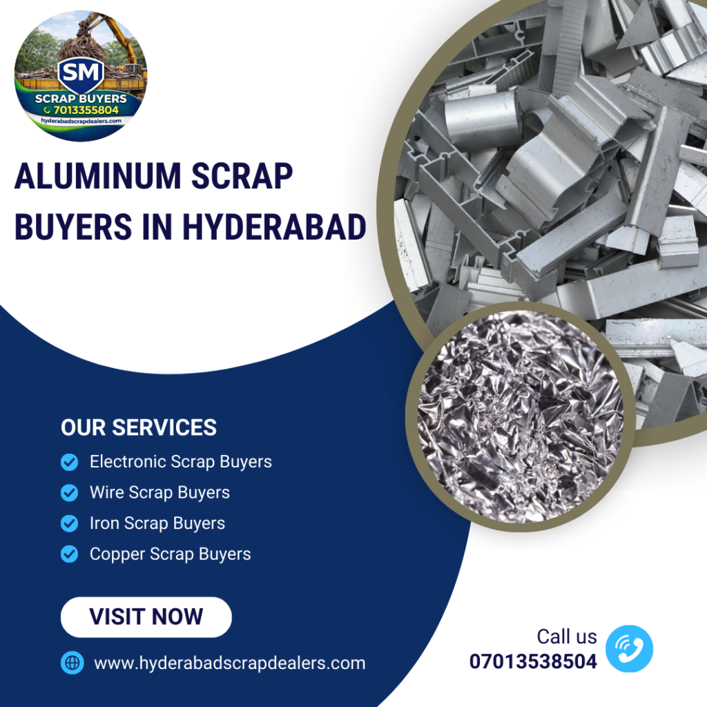 Aluminum Scrap Buyers in Hyderabad