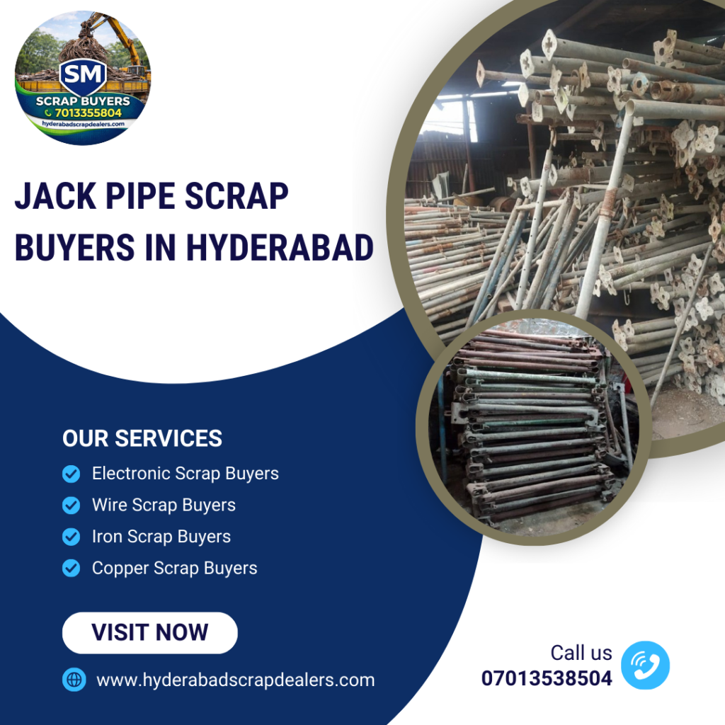 Jack Pipe Scrap Buyers in Hyderabad