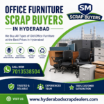 Office Furniture Scrap Buyers in Hyderabad