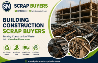 Building Construction Scrap Buyers in Hyderabad