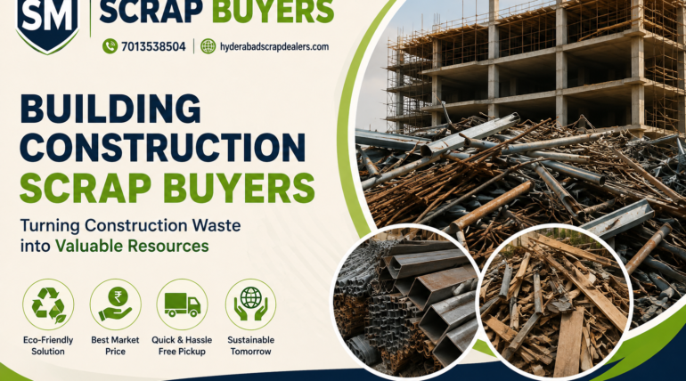 Building Construction Scrap Buyers in Hyderabad